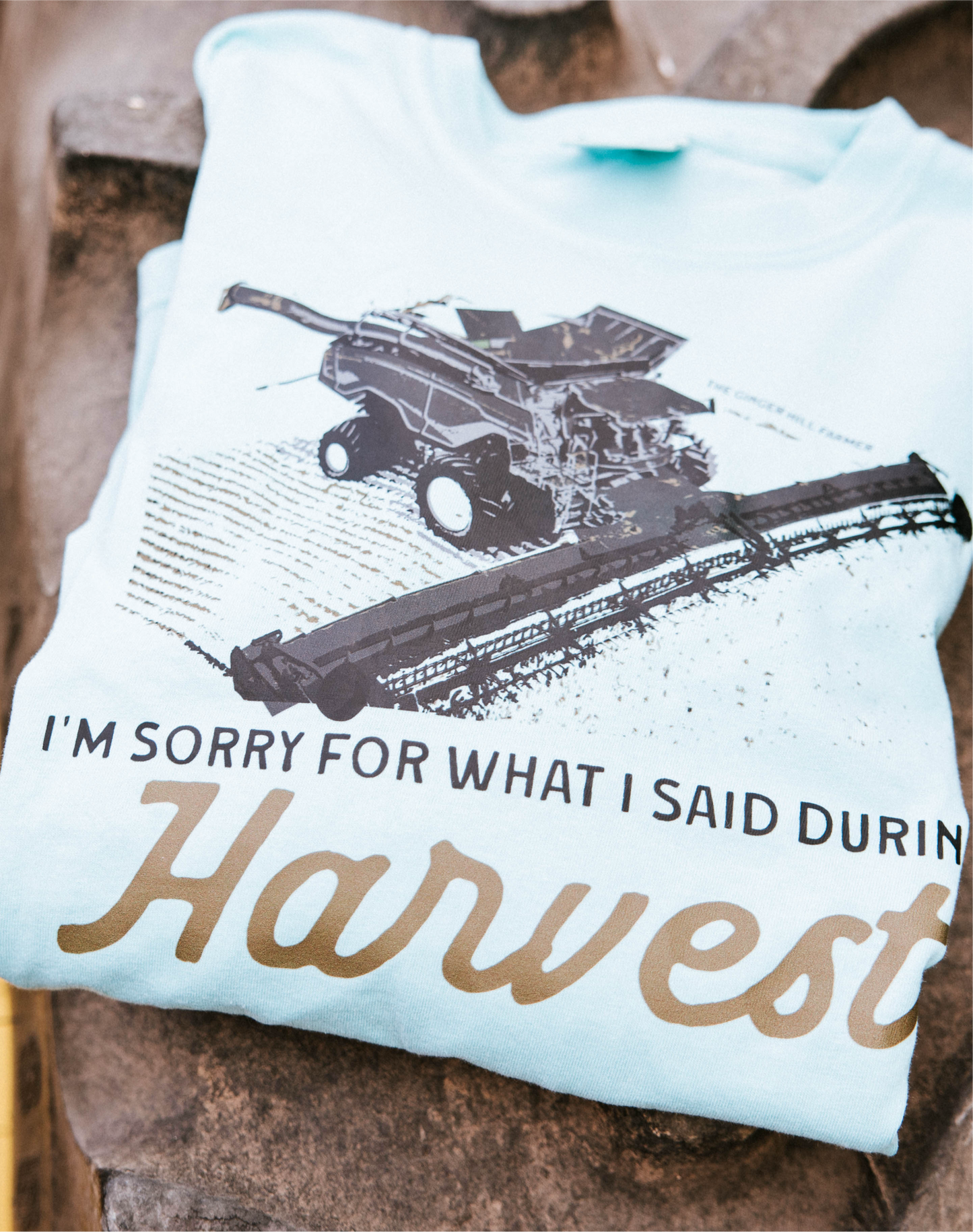 I'm Sorry for What I Said During Harvest Graphic Tee, Long Sleeve Tee or Sweatshirt | Small-3XL