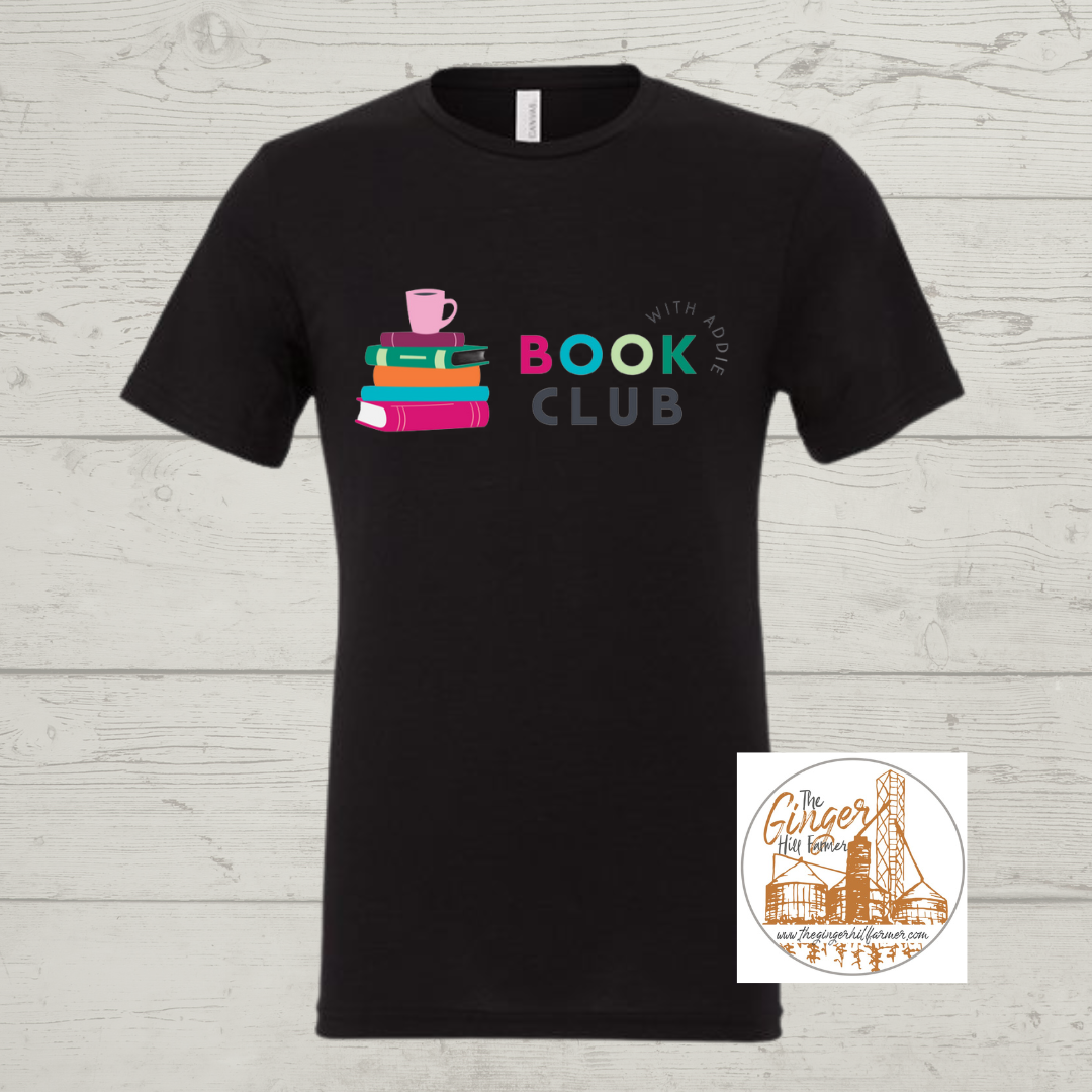 Book Club With Addie Graphic T-Shirt, Long Sleeve Tee and Hoodie | Sizes Small-3XL