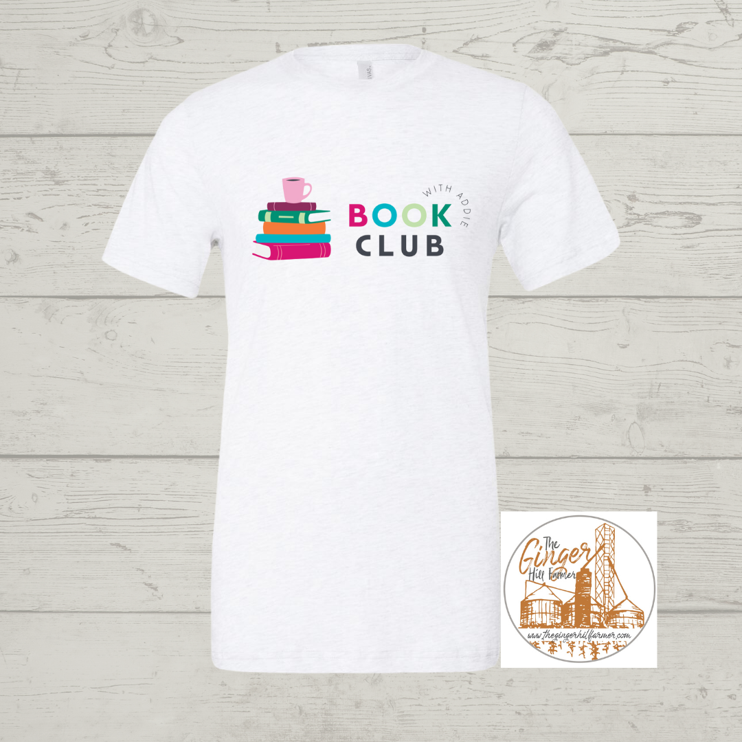 Book Club With Addie Graphic T-Shirt, Long Sleeve Tee and Hoodie | Sizes Small-3XL