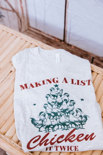 Making a List, Chicken It Twice Graphic Tee, Long Sleeve Tee or Sweatshirt | Small-3XL