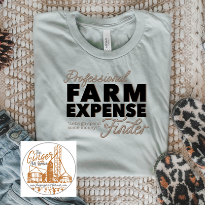 Professional Farm Expense Finder Graphic Tee, Long Sleeve Tee or Sweatshirt | Small-3XL